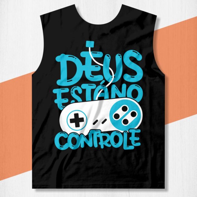 arte camisa deus esta no controle