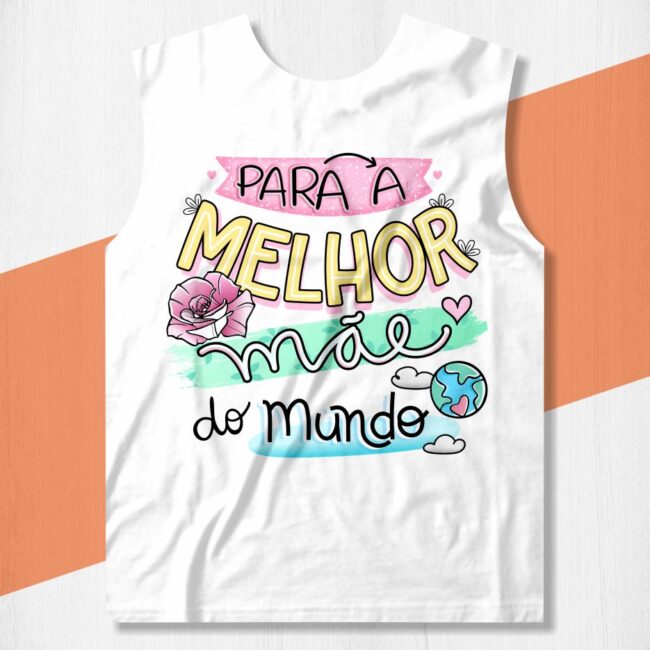 arte camisa para a melhor mae do mundo