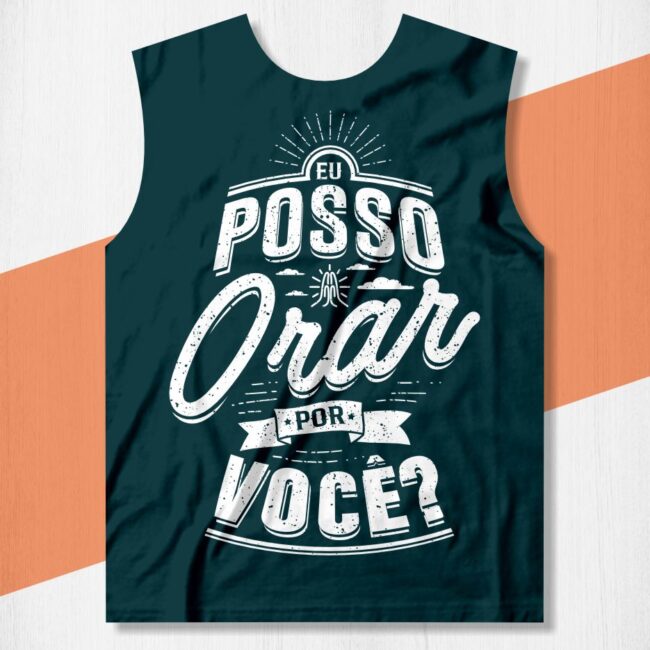 camisa eu posso orar por você