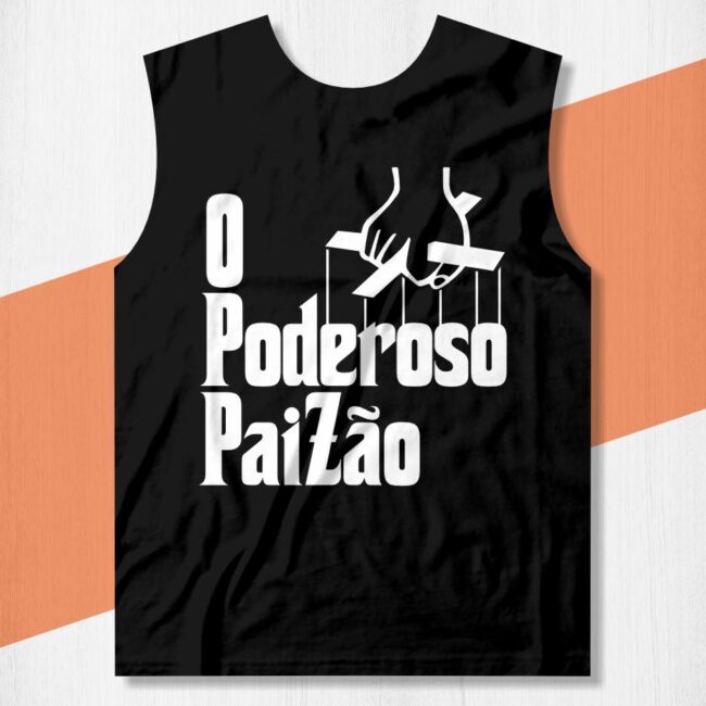 camisa o poderoso paizao