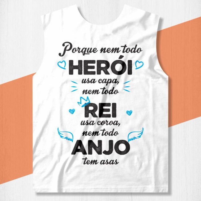 camisa pai heroi rei e anjo